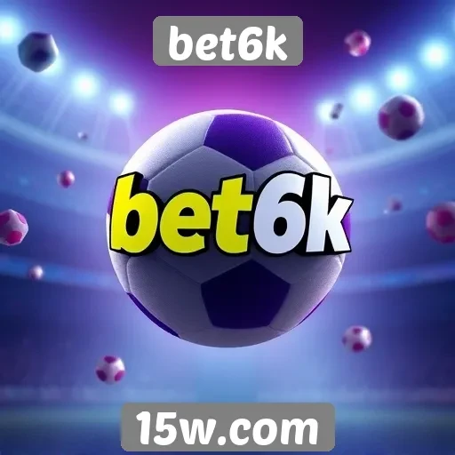 Promoções e bônus oferecidos pela bet6k em 2026